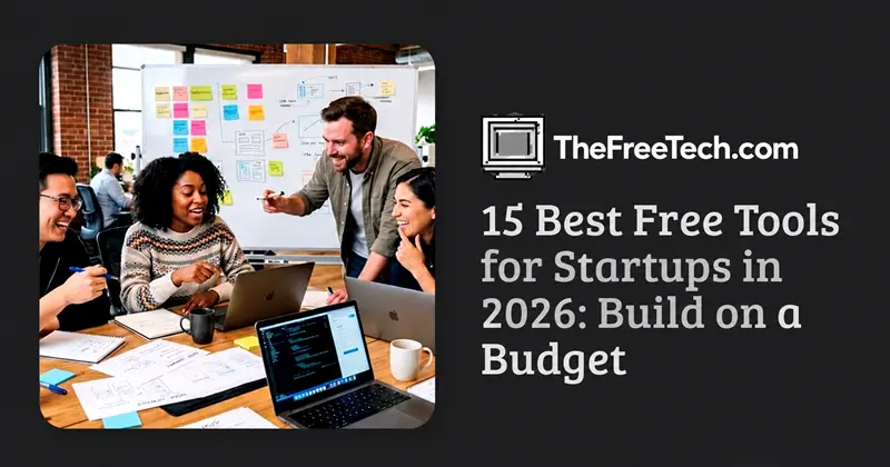 15-best-free-tools-for-startups-in-2026-build-on-a-budget