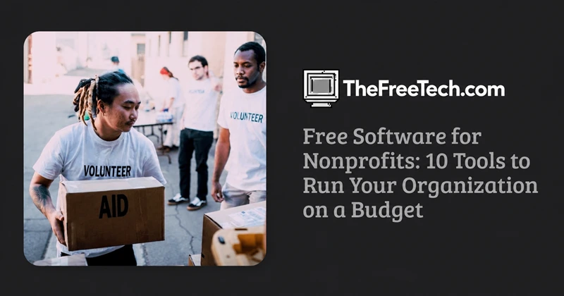 free-software-for-nonprofits-10-tools-to-run-your-organization-on-a-budget