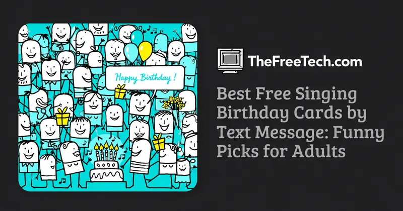 best-free-singing-birthday-cards-by-text-message-funny-picks-for-adults